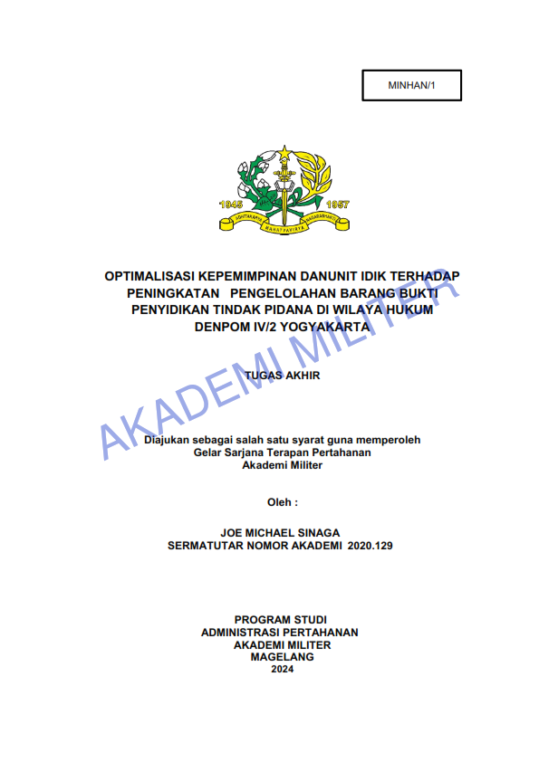 OPTIMALISASI KEPEMIMPINAN DANUNIT IDIK TERHADAP PENINGKATAN PENGELOLAHAN BARANG BUKTI PENYIDIKAN TINDAK PIDANA DI WILAYA HUKUM DENPOM IV/2 YOGYAKARTA